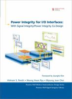 Power Integrity for I/O Interfaces: With Signal Integrity/Power Integrity Co-Design 0137011199 Book Cover