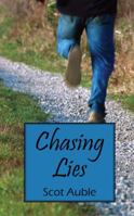 Chasing Lies 1432788124 Book Cover