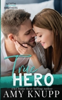 True Hero 1955573026 Book Cover