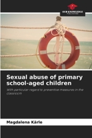 Sexual abuse of primary school-aged children 6209677606 Book Cover