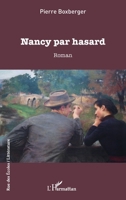 Nancy par hasard (Rue Des Écoles) (French Edition) 2140333470 Book Cover