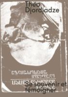 Thea Djordjadze Se Souvenir et TEmoigner /franCais/anglais 375330221X Book Cover