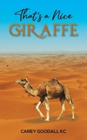 That's a Nice Giraffe 103586021X Book Cover