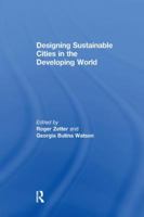 Designing Sustainable Cities in the Developing World 1138254894 Book Cover