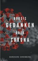 Burgis Gedanken ?ber Corona 3751997202 Book Cover