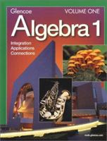 Algebra 1 Integration Applications Connections Volume One 0078228948 Book Cover