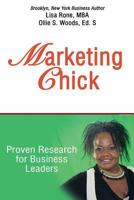 Marketing Chick: Employing Business Connections 1537684418 Book Cover