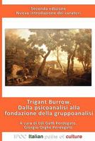 Dalla Psicoanalisi Alla Fondazione Della Gruppoanalisi 8895145909 Book Cover