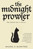 The Midnight Prowler: The Black Cat's Curse 1038307775 Book Cover