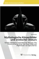 Mythologische Körperbilder und erotischer Diskurs 3639464451 Book Cover