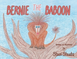 Bernie The Baboon B0F8D3HG5J Book Cover