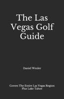 The Las Vegas Golf Guide B08NDVKMS2 Book Cover