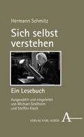 Sich Selbst Verstehen: Ein Lesebuch 3495492089 Book Cover