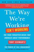 The Way We're Working Isn't Working 1439127662 Book Cover