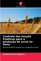 Controlo dos lençóis freáticos para a produção de arroz no Gana 6203065129 Book Cover