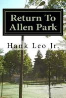 Return to Allen Park 148239572X Book Cover