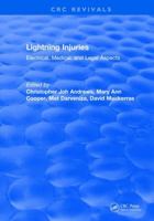 Lightning Injuries: Electrical, Medical, and Legal Aspects 1315894947 Book Cover