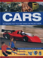 Exploring Science: Cars: An Amazing Fact File and Hands-On Project Book 1861476426 Book Cover