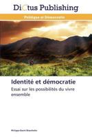 Identité Et Démocratie 3847385127 Book Cover