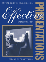 Effective Presentations: Teacher's Book (Oxford Business English Skills) 0194570657 Book Cover