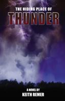 The Hiding Place of Thunder 0982508514 Book Cover