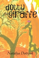 Girrafe Dotsy 1619961741 Book Cover