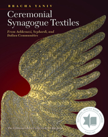 Ceremonial Synagogue Textiles: From Ashkenazi, Sephardi, and Italian Communities 1906764182 Book Cover