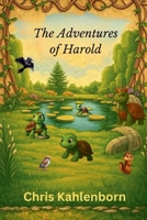 The Adventures of Harold B0GH9YZMK1 Book Cover