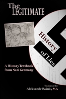 The Legitimate History of Lies 1257628569 Book Cover