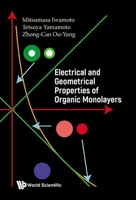 Electrical and Geometrical Properties of Organic Monolayers 9814602973 Book Cover