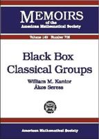 Black Box Classical Groups (Memoirs of the American Mathematical Society) 0821826190 Book Cover