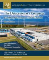 The Data Center as a Computer (Synthesis Lectures on Computer Architecture) 159829556X Book Cover