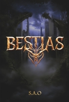 Bestias: A Post-Apocalyptic Survival Thriller of Courage, Chaos, and Unimaginable Horrors 1914286189 Book Cover