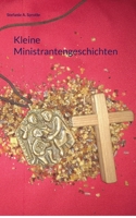 Kleine Ministrantengeschichten 3756292495 Book Cover