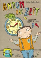 Anton hat Zeit - Aber keine Ahnmung warum! 3789137294 Book Cover