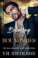 Breaking His Boundaries 1836786867 Book Cover