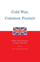 Cold War, Common Pursuit 0936315113 Book Cover