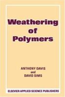Weathering of Polymers 0853342261 Book Cover