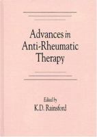 Advances in Anti Rheumatic Therapy 0849349370 Book Cover