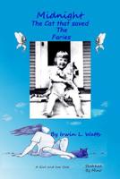 Midnight the Cat that saved The Fairies 1502455773 Book Cover