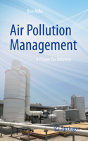 Air Pollution Management: A Primer for Industry 3032272033 Book Cover