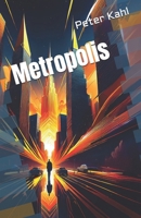Metropolis (The Metropolis Series) B0DQKBT2YC Book Cover