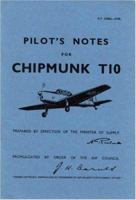 De Havilland Chipmunk T10  -Pilot's Notes 0859790231 Book Cover