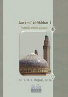 Jawami` Al-Akhbar: Traditions of Bihar Al-Anwar 1453797270 Book Cover