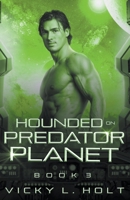 Hounded on Predator Planet B0BKLNRS39 Book Cover