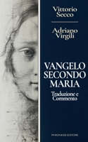 Vangelo secondo Maria: Traduzione e commento (Scripta et Studia Religiosa) (Italian Edition) 8897328644 Book Cover
