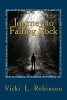 Journey to Falling Rock 1530370140 Book Cover