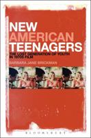 New American Teenagers: The Lost Generation of Youth in 1970s Film 1628922788 Book Cover