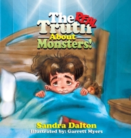 The Real Truth about Monsters 0997702990 Book Cover