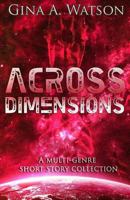 Across Dimensions 1548125946 Book Cover